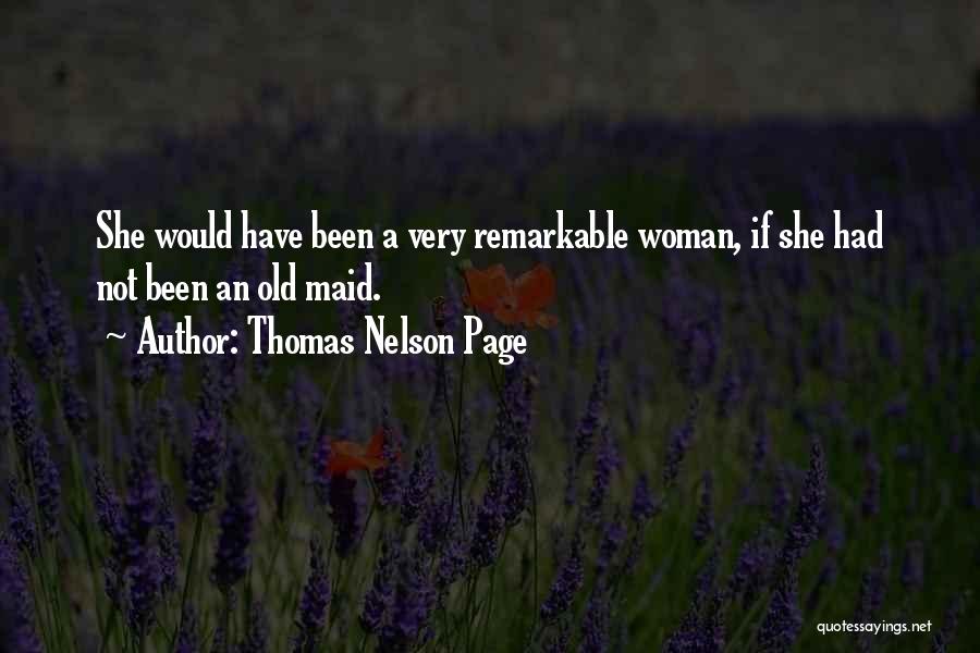 Remarkable Woman Quotes By Thomas Nelson Page