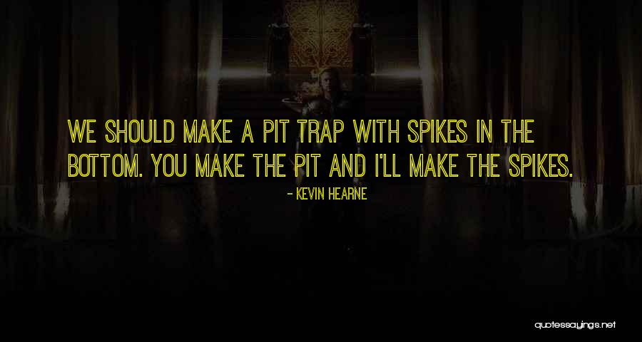 Remarkables Summary Quotes By Kevin Hearne Remarkables Summary Quotes By Kevin Hearne