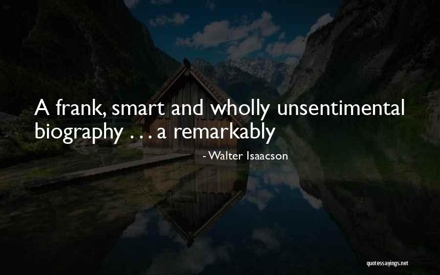 Remarkably Quotes By Walter Isaacson Remarkably Quotes By Walter Isaacson