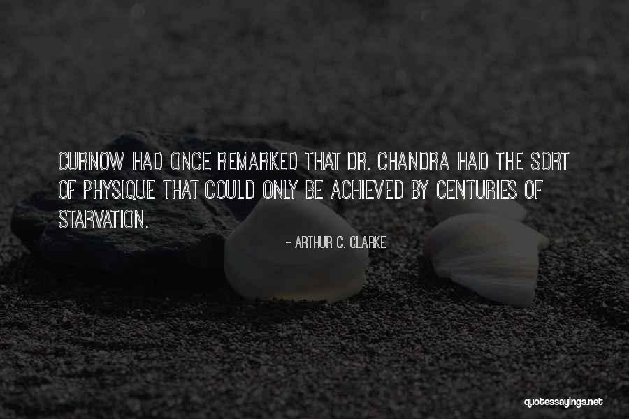 Remarked Quotes By Arthur C. Clarke Remarked Quotes By Arthur C. Clarke