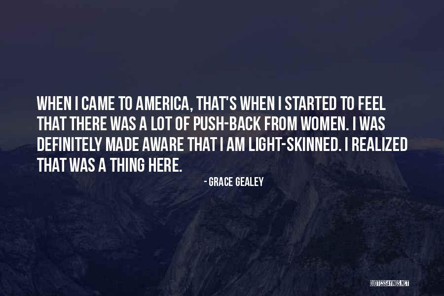 Remarquable Quotes By Grace Gealey Remarquable Quotes By Grace Gealey
