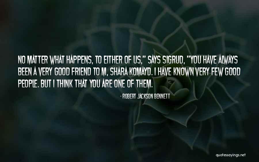 Remarques Quotes By Robert Jackson Bennett Remarques Quotes By Robert Jackson Bennett