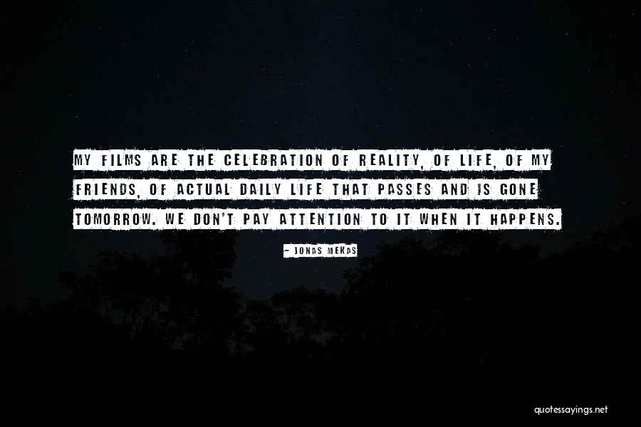 Remate Tabloid Quotes By Jonas Mekas Remate Tabloid Quotes By Jonas Mekas