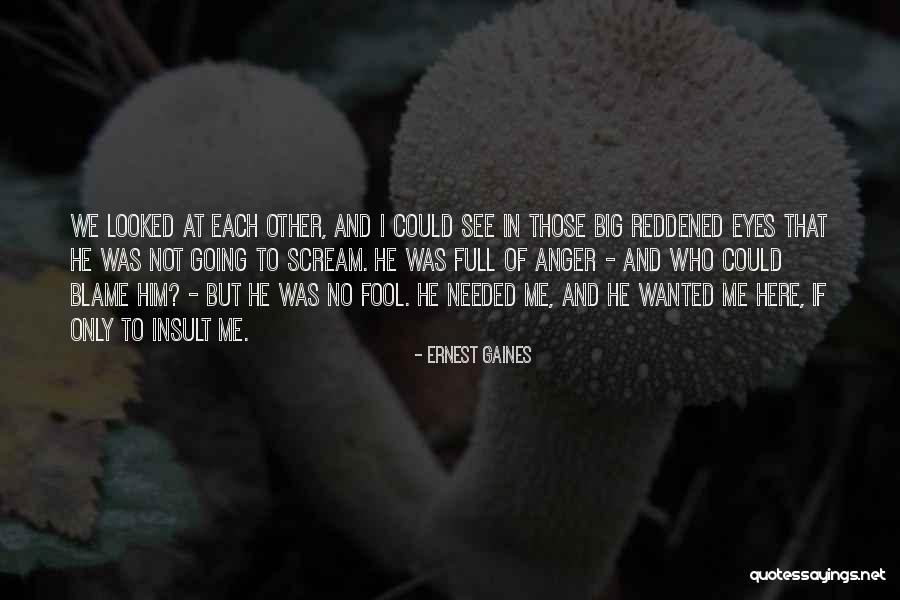 Rembar Dobbs Quotes By Ernest Gaines Rembar Dobbs Quotes By Ernest Gaines