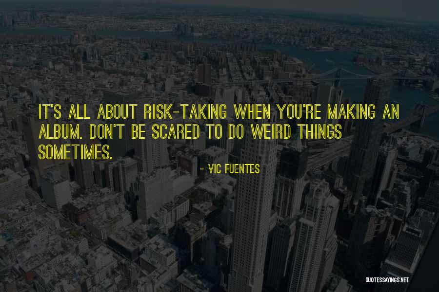 Rembar Tantalum Quotes By Vic Fuentes Rembar Tantalum Quotes By Vic Fuentes