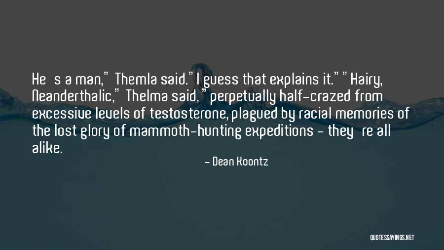 Rembarrnga Kyne Quotes By Dean Koontz Rembarrnga Kyne Quotes By Dean Koontz