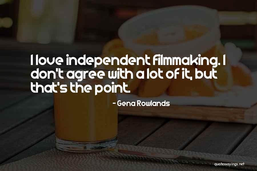 Rembarrnga Kyne Quotes By Gena Rowlands Rembarrnga Kyne Quotes By Gena Rowlands