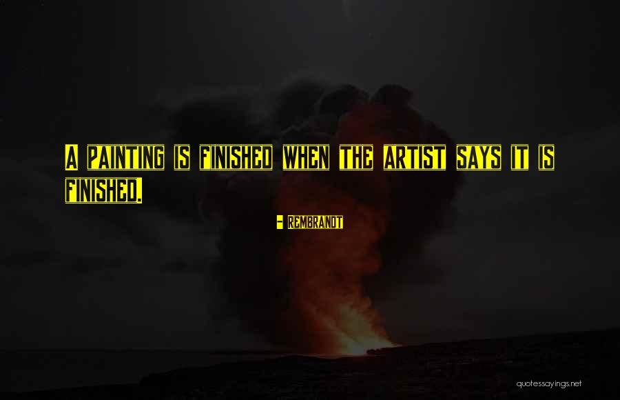 Rembrandt Quotes 1865499 Rembrandt Quotes 1865499