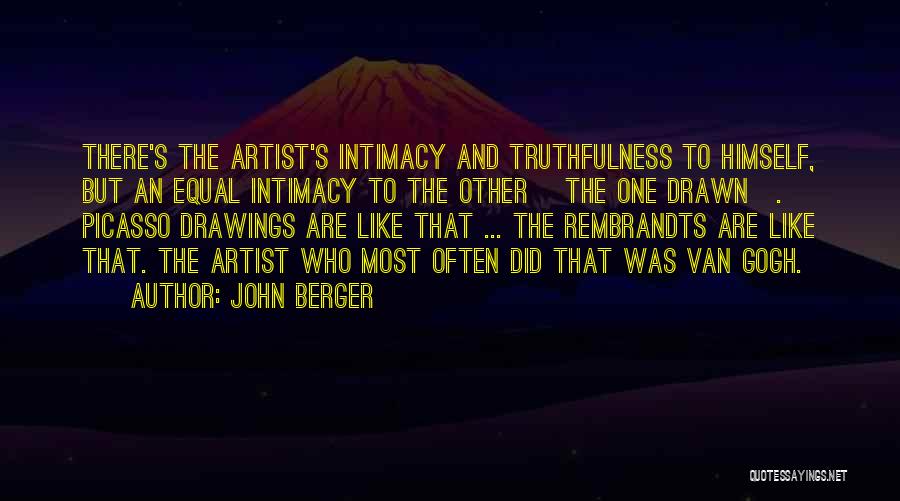 Rembrandts Quotes By John Berger