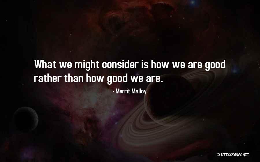 Rembrandts Quotes By Merrit Malloy Rembrandts Quotes By Merrit Malloy