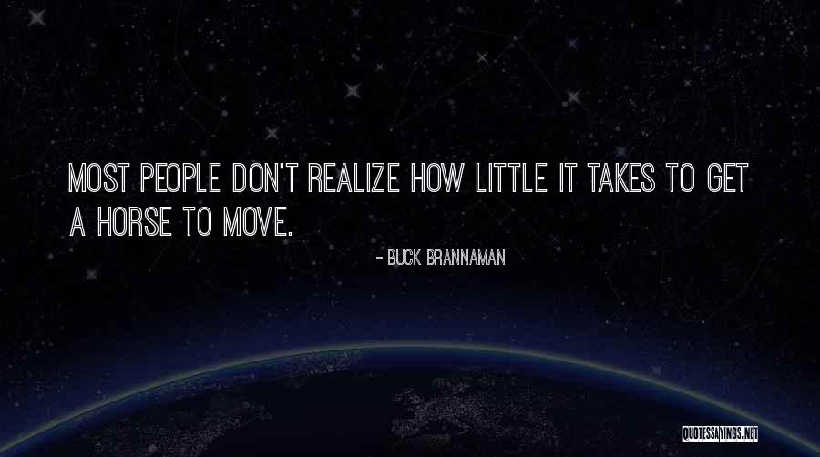 Rembulan Tenggelam Quotes By Buck Brannaman Rembulan Tenggelam Quotes By Buck Brannaman