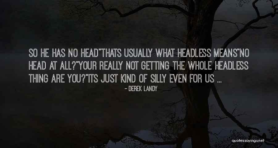 Rembulan Tenggelam Quotes By Derek Landy Rembulan Tenggelam Quotes By Derek Landy