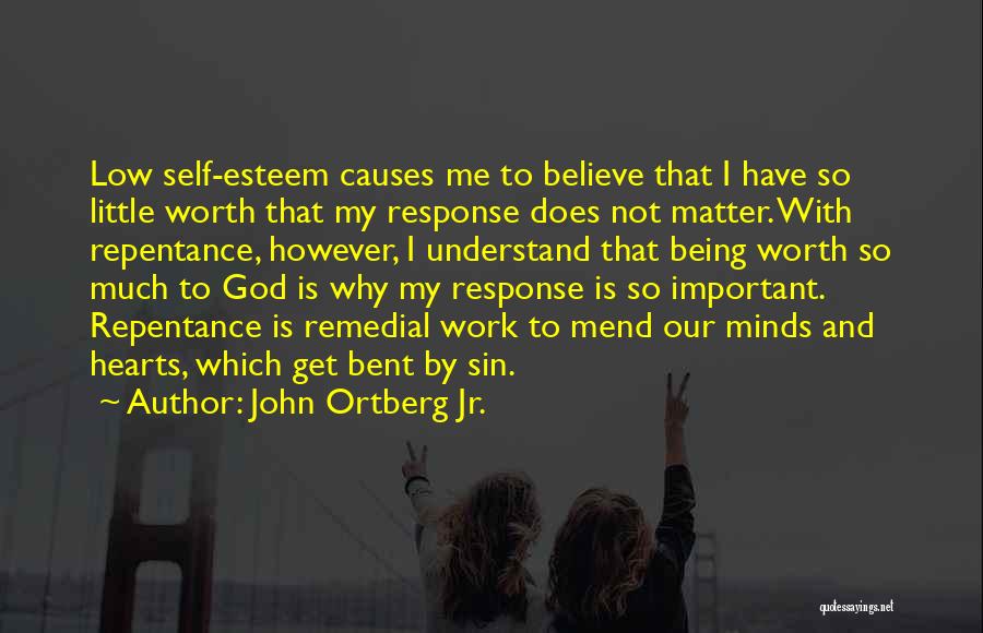 Remedial Quotes By John Ortberg Jr.