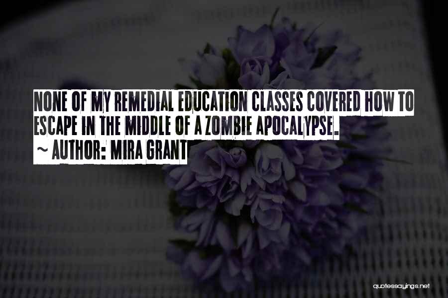 Remedial Quotes By Mira Grant