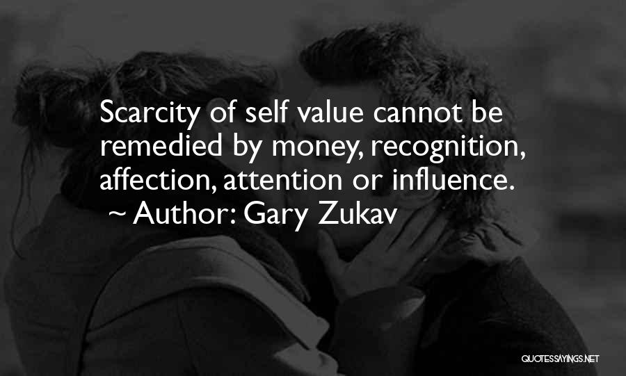 Remedied Quotes By Gary Zukav