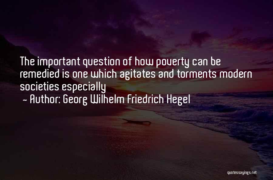 Remedied Quotes By Georg Wilhelm Friedrich Hegel