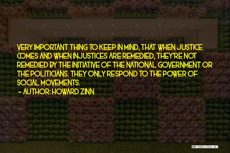 Remedied Quotes By Howard Zinn