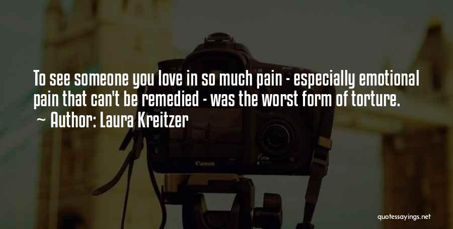 Remedied Quotes By Laura Kreitzer