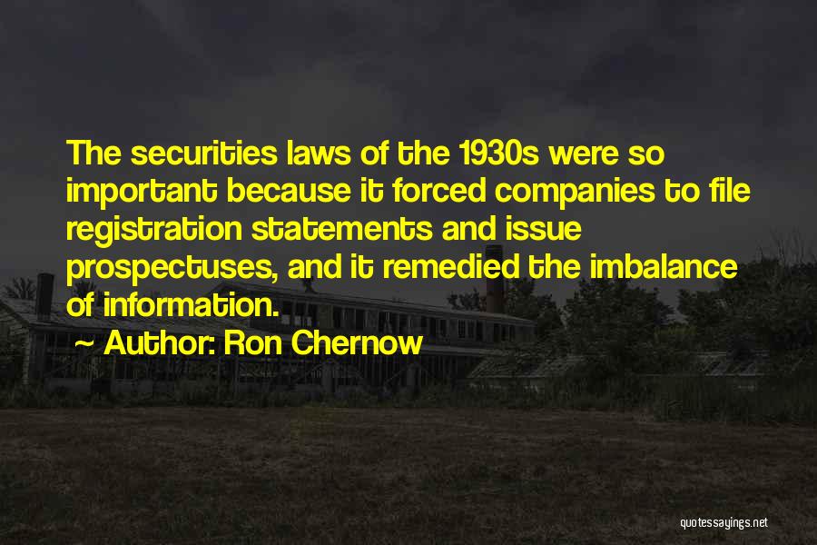 Remedied Quotes By Ron Chernow