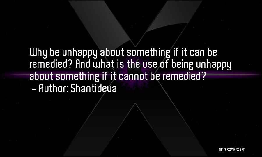 Remedied Quotes By Shantideva