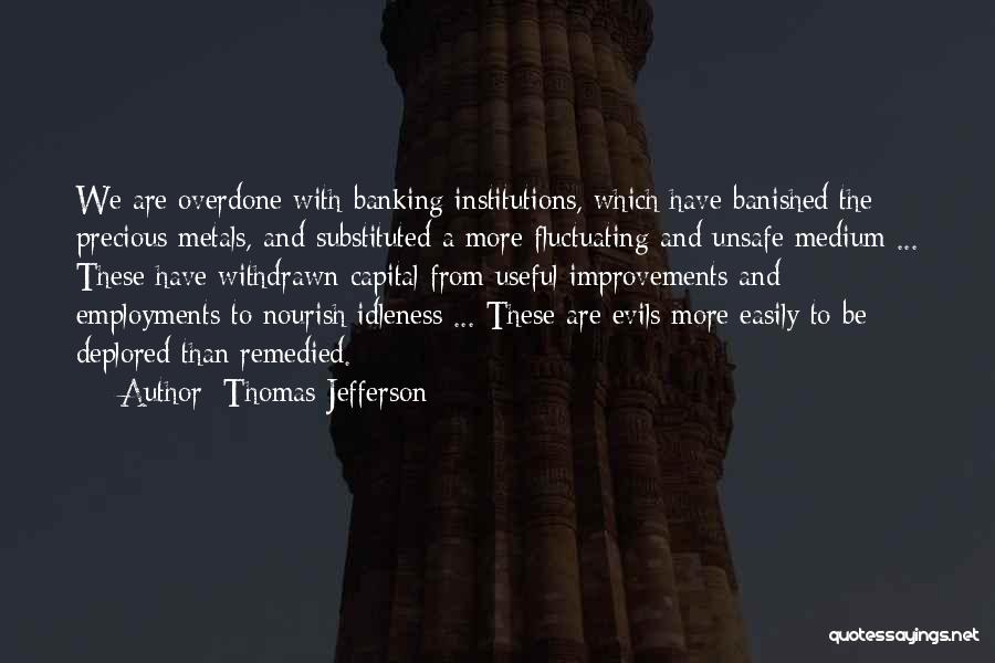 Remedied Quotes By Thomas Jefferson