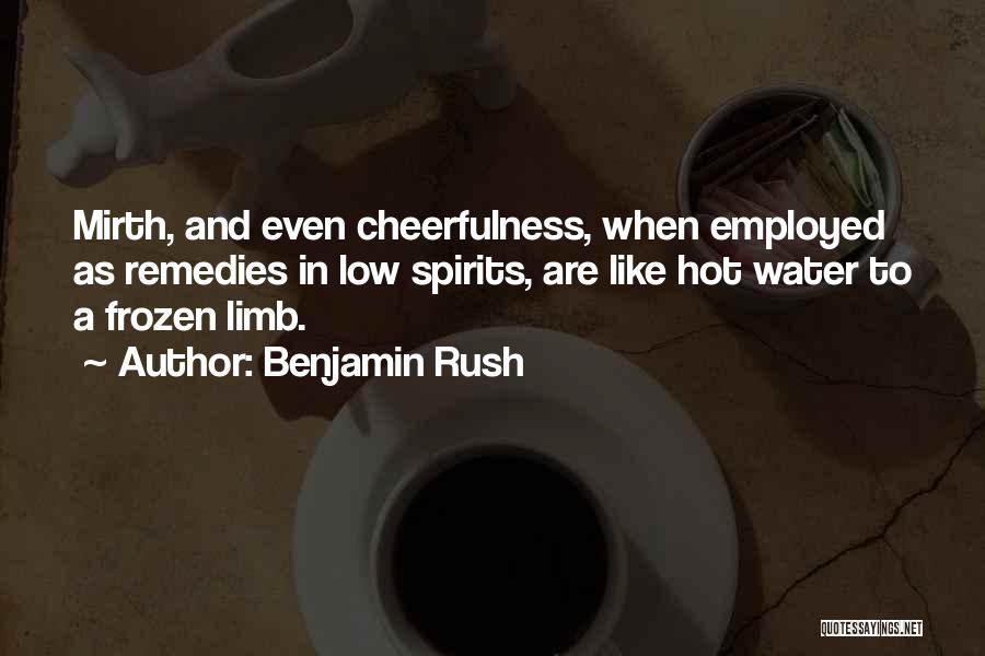 Remedies Quotes By Benjamin Rush Remedies Quotes By Benjamin Rush