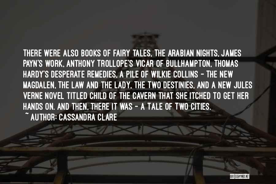 Remedies Quotes By Cassandra Clare