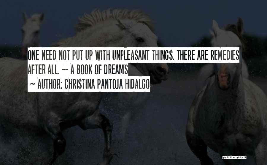 Remedies Quotes By Christina Pantoja Hidalgo Remedies Quotes By Christina Pantoja Hidalgo