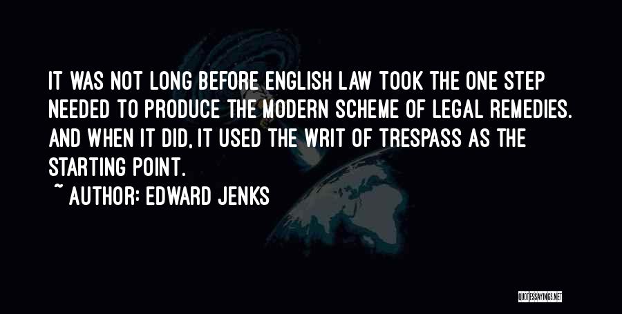 Remedies Quotes By Edward Jenks