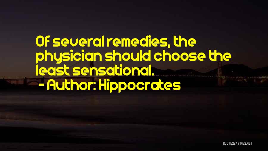 Remedies Quotes By Hippocrates