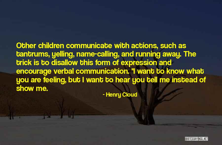 Remedye Quotes By Henry Cloud Remedye Quotes By Henry Cloud
