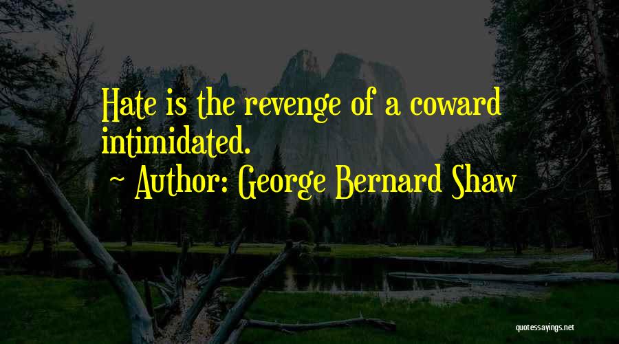 Remekdelo Ili Quotes By George Bernard Shaw