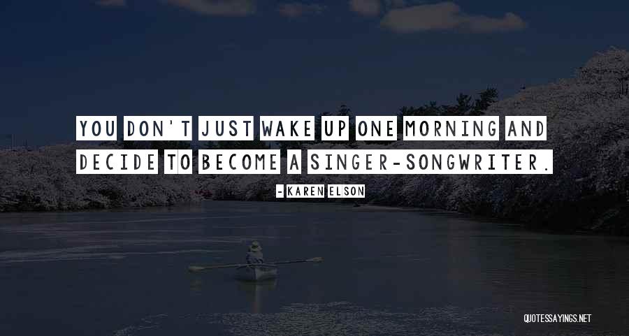 Remele Notice Quotes By Karen Elson Remele Notice Quotes By Karen Elson
