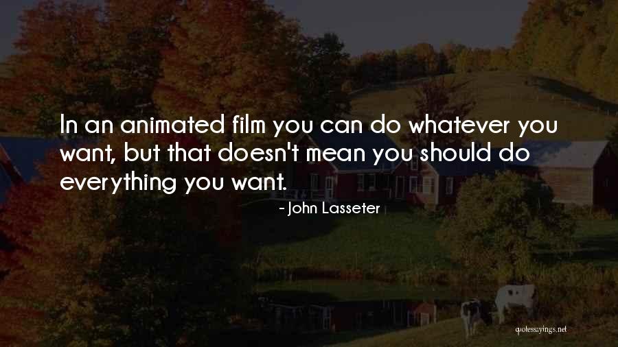 Remelt Quotes By John Lasseter Remelt Quotes By John Lasseter