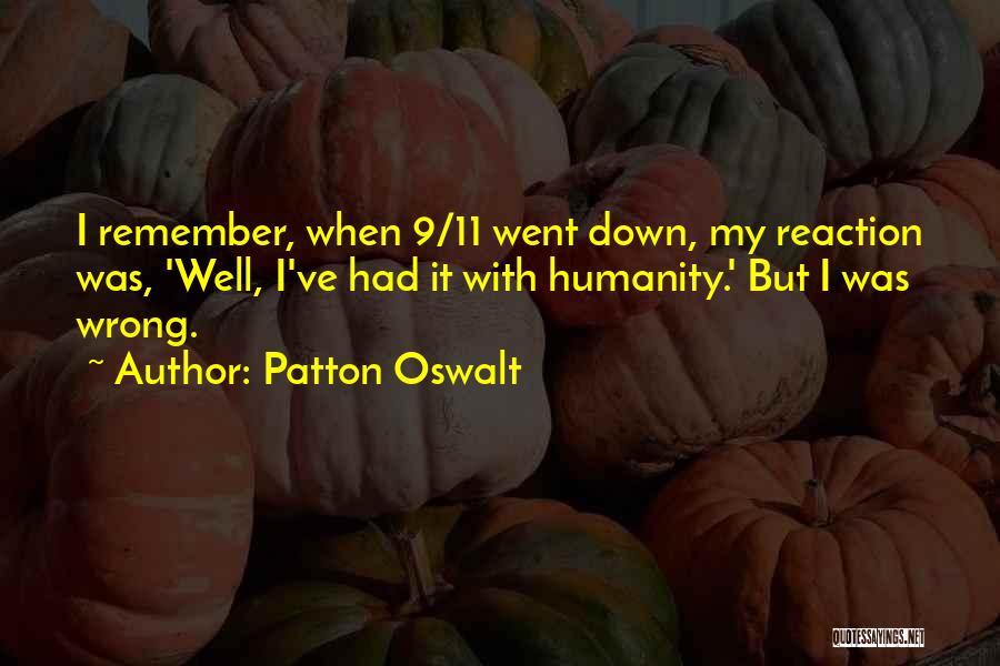 Remember 9/11/01 Quotes By Patton Oswalt