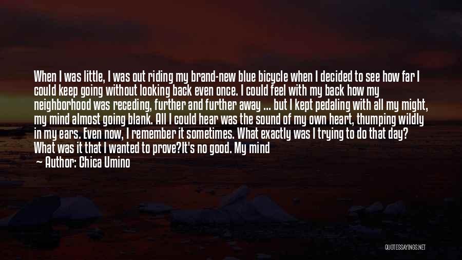 Remember Back In The Day Quotes By Chica Umino