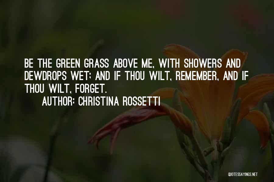 Remember Christina Rossetti Quotes By Christina Rossetti