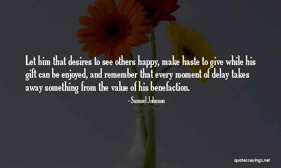 Remember Every Moment Quotes By Samuel Johnson Remember Every Moment Quotes By Samuel Johnson