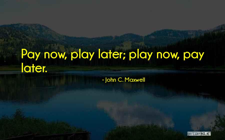 Remember Everything Chords Quotes By John C. Maxwell