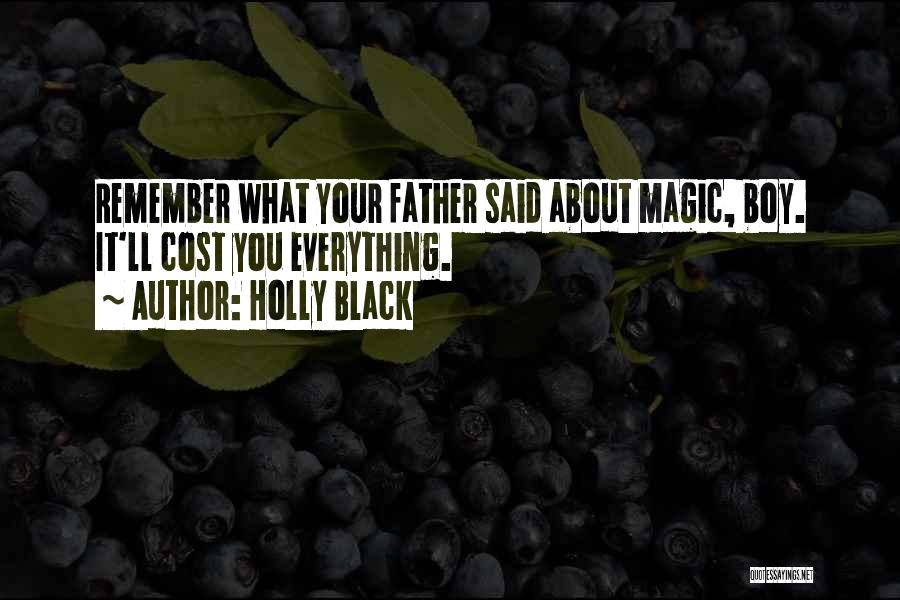 Remember Everything Quotes By Holly Black