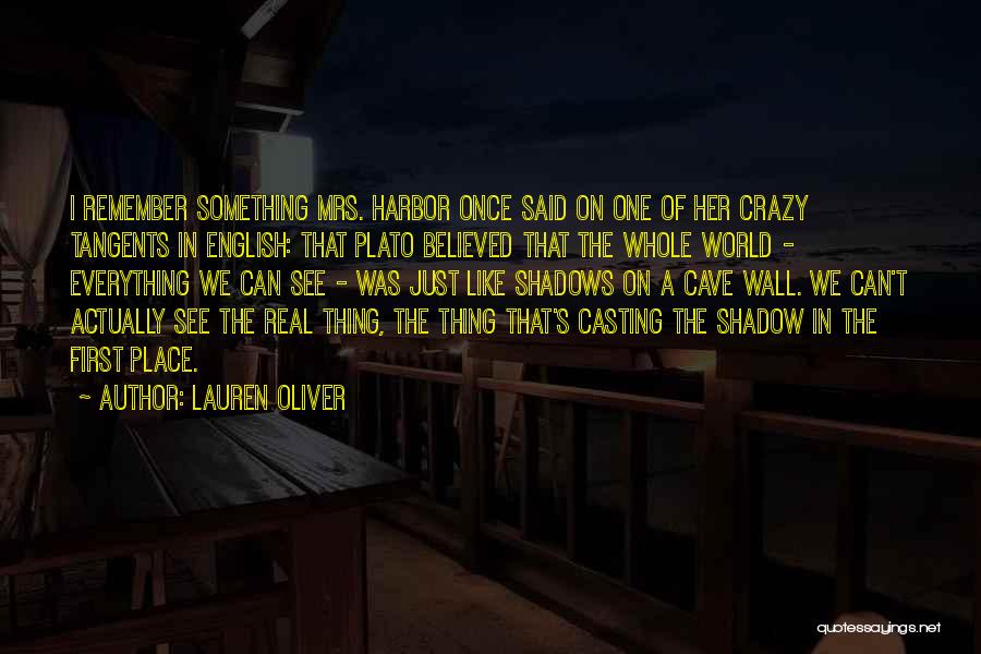 Remember Everything Quotes By Lauren Oliver