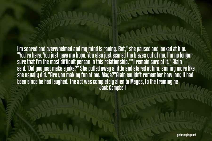 Remember Good Things Quotes By Jack Campbell Remember Good Things Quotes By Jack Campbell