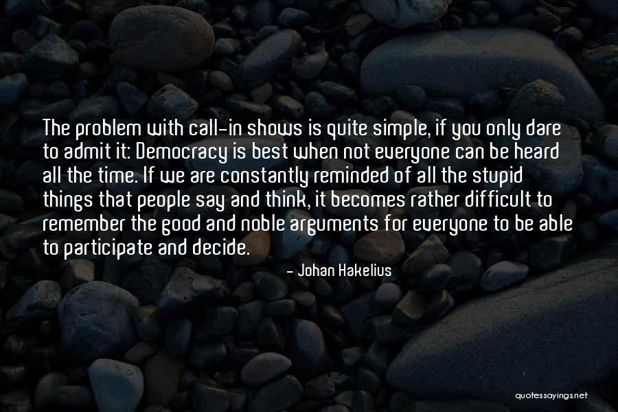 Remember Good Things Quotes By Johan Hakelius Remember Good Things Quotes By Johan Hakelius