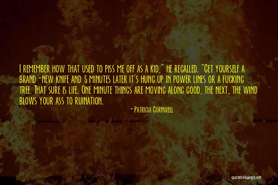 Remember Good Things Quotes By Patricia Cornwell Remember Good Things Quotes By Patricia Cornwell