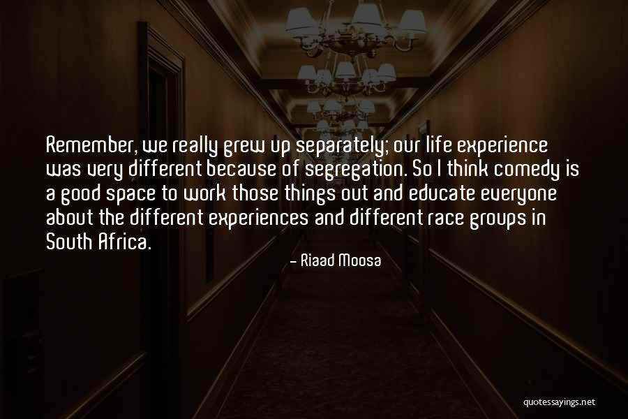 Remember Good Things Quotes By Riaad Moosa Remember Good Things Quotes By Riaad Moosa
