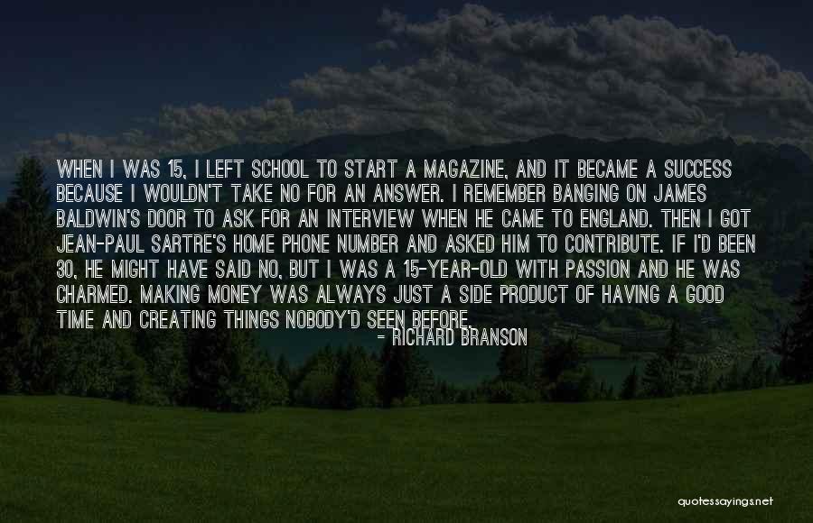 Remember Good Things Quotes By Richard Branson Remember Good Things Quotes By Richard Branson