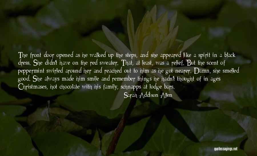 Remember Good Things Quotes By Sarah Addison Allen Remember Good Things Quotes By Sarah Addison Allen