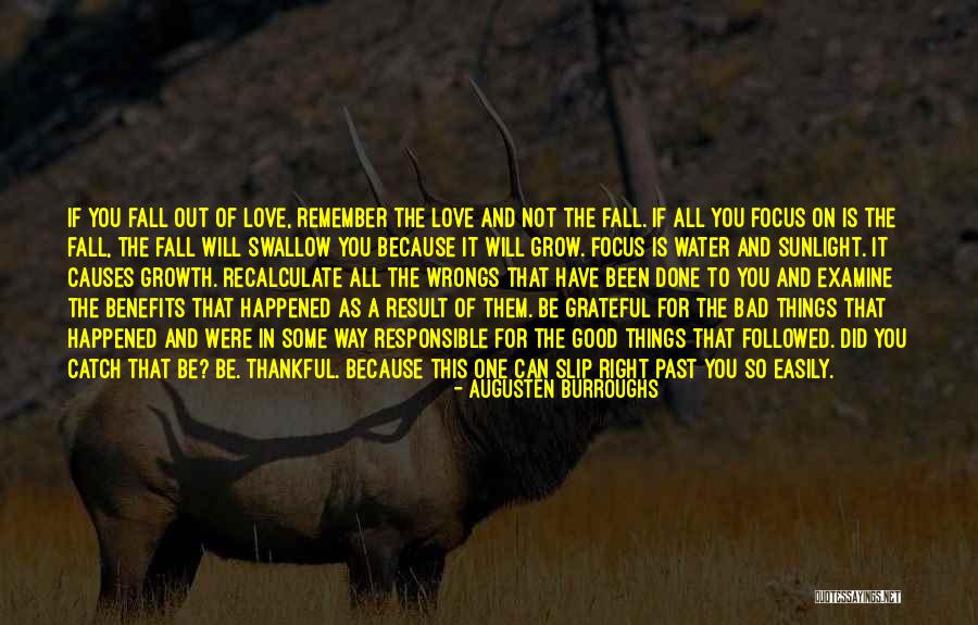 Remember Growth Quotes By Augusten Burroughs Remember Growth Quotes By Augusten Burroughs