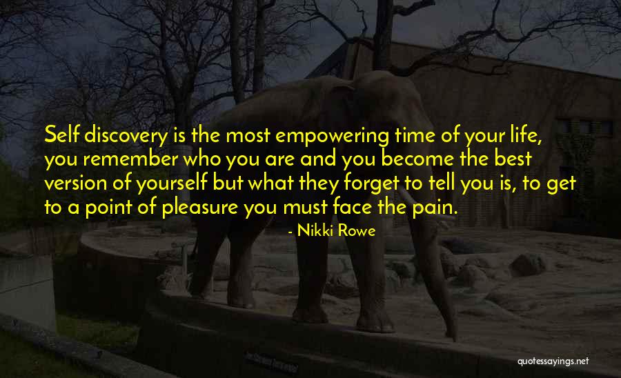 Remember Growth Quotes By Nikki Rowe Remember Growth Quotes By Nikki Rowe