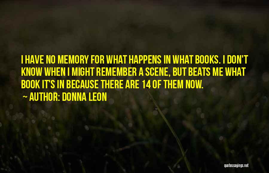 Remember Me For Quotes By Donna Leon